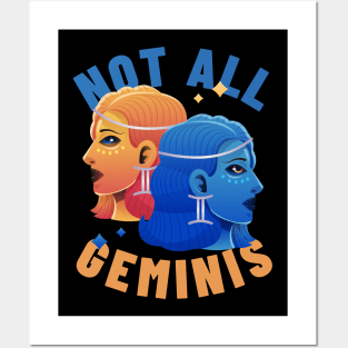 Not All Geminis Posters and Art